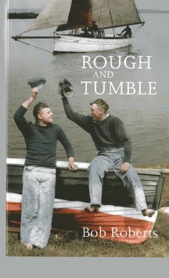 Rough and Tumble 1