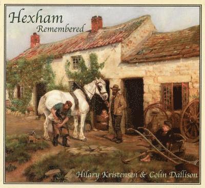 Hexham Remembered 1