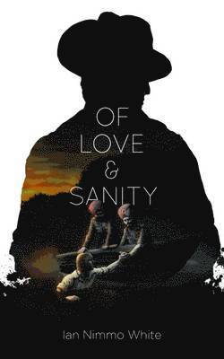 bokomslag Of Love and Sanity