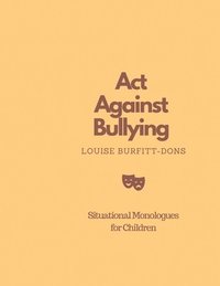 bokomslag Act Against Bullying