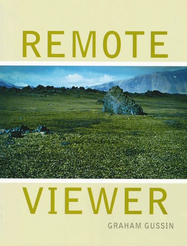 Steven Bode - Remote Viewer: Graham Gussin, Häftad