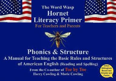 Marie & Harry Cowling - Hornet Literacy Primer, Häftad