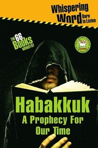 bokomslag Habakkuk - A Prophecy for Our Time