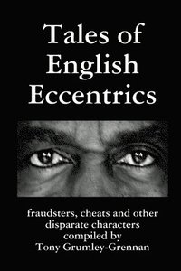 bokomslag Tales of English Eccentrics
