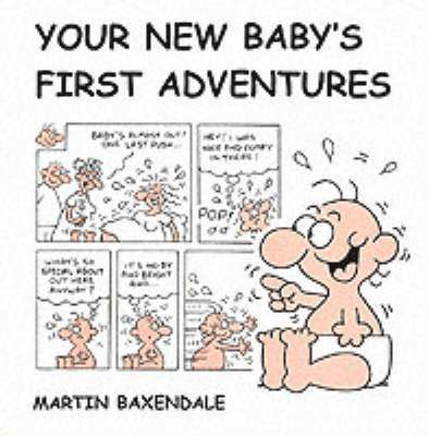Your New Baby's First Adventures 1