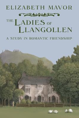 Elizabeth Mavor - Ladies of Llangollen, Häftad