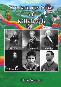 bokomslag Six Famous Sons of Killyleagh