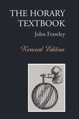 The Horary Textbook 1