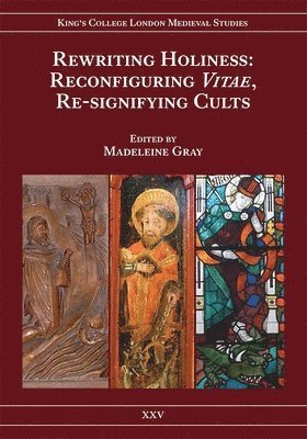 Madeleine Gray - Rewriting Holiness, Inbunden