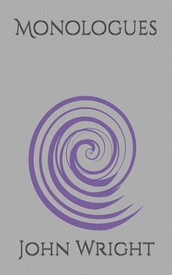 John Wright - Monologues, Häftad