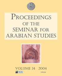 bokomslag Proceedings of the Seminar for Arabian Studies Volume 34 2004