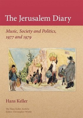 bokomslag Keller, H: Jerusalem Diary