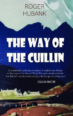 Roger Hubank - Way of the Cuillin, Häftad