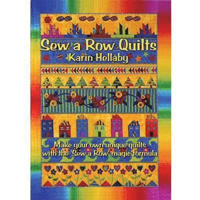 Karin Hellaby - Sew a Row Quilts, Häftad