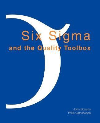 Six Sigma and the Quality Toolbox 1