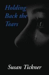 bokomslag Holding Back the Tears