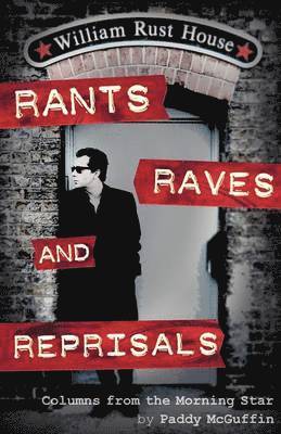 Paddy McGuffin, James Eagle - Rants, Raves and Reprisals, Häftad