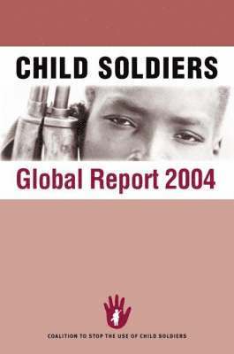 bokomslag Child Soldiers Global Report: No. 2