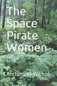 bokomslag The Space Pirate Women