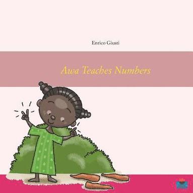 bokomslag Awa Teaches Numbers