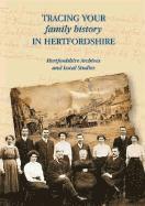 Tracing Your Family History in Hertfordshire 1