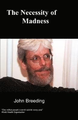 John Breeding - Necessity of Madness, Häftad
