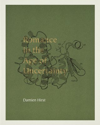 bokomslag Damien Hirst: Romance in the Age of Uncertainty