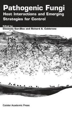 Gioconda San-Blas, Richard Calderone - Pathogenic Fungi, Inbunden