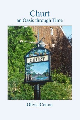 Churt an Oasis Through Time 1