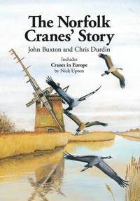 bokomslag The Norfolk Cranes' Story