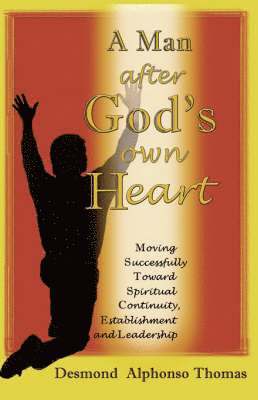 A Man After God's Own Heart 1