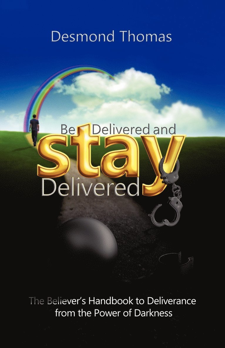Be Delivered and STAY Delivered 1