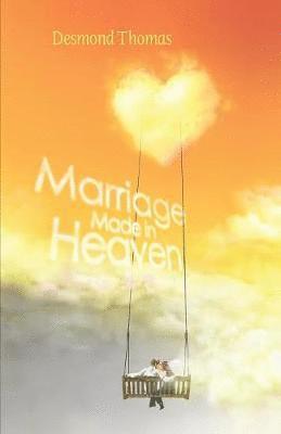 Marriage Made in Heaven 1