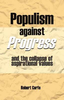 Populism Against Progress