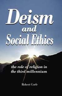 bokomslag Deism and Social Ethics