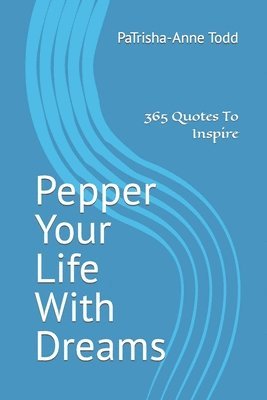 Pepper Your Life with Dreams 1