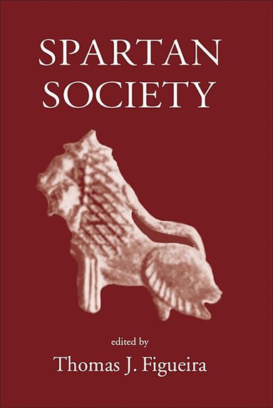 Thomas J. Figueira, Thomas J. Figueira - Spartan Society, Inbunden
