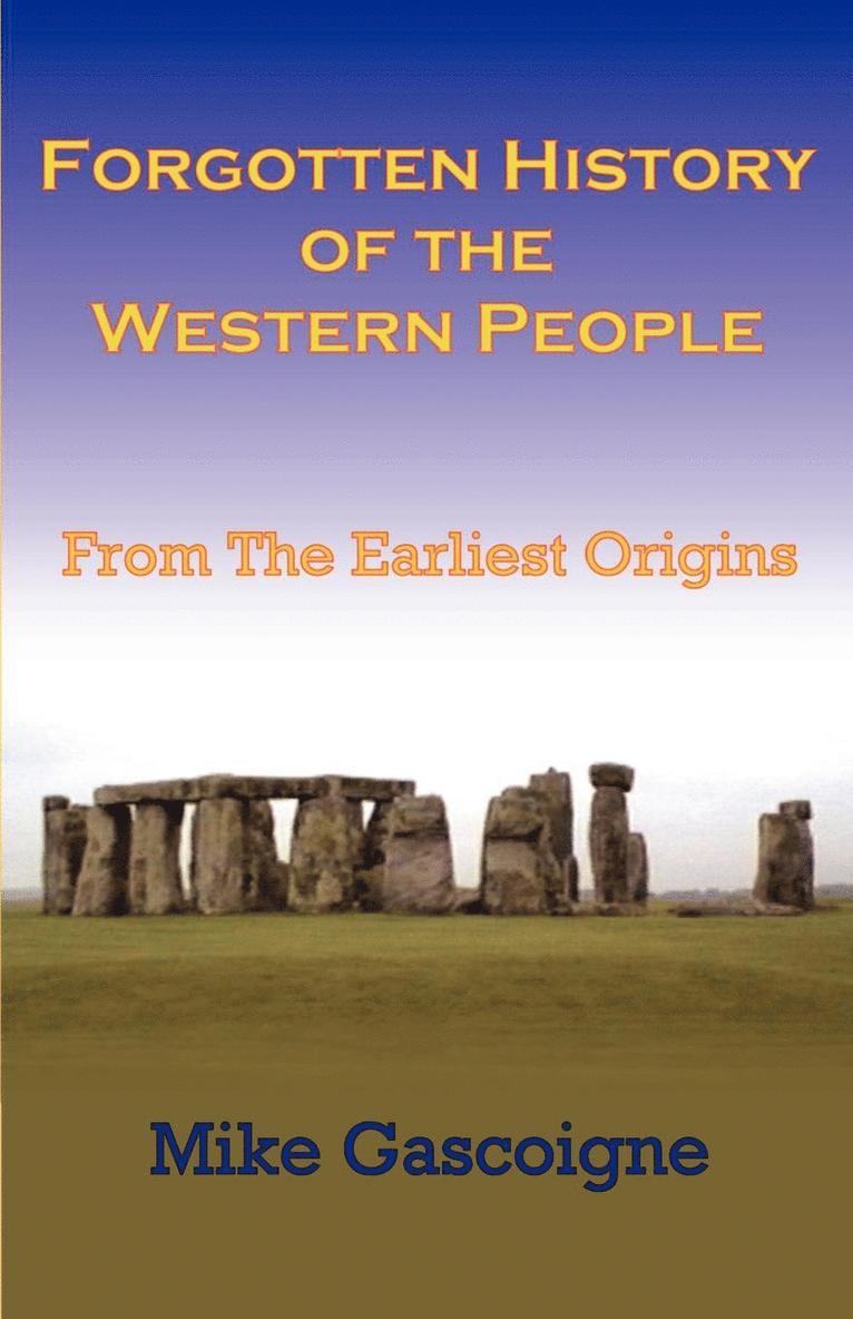 Michael Gascoigne, Mike Gascoigne - Forgotten History of the Western People, Häftad