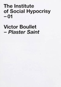 bokomslag Plaster Saint by Victor Boullet
