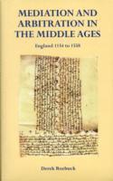 bokomslag Mediation and Arbitration in the Middle Ages: England 1154 to 1558