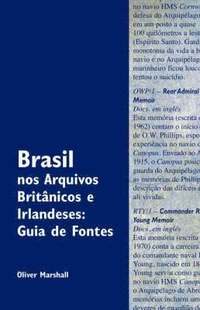 bokomslag Brasil Nos Arquivos Brit Nicos E Irlandeses