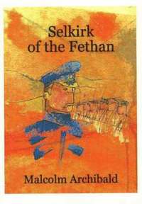 bokomslag Selkirk of the Fethan