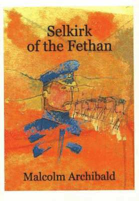 Selkirk of the Fethan 1