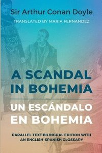 bokomslag A Scandal in Bohemia - Un escndalo en Bohemia