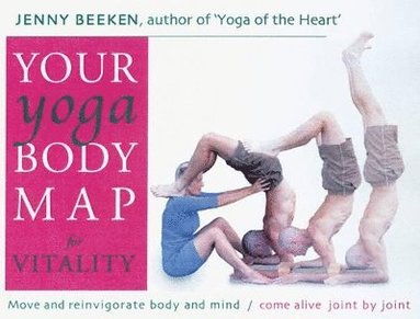 bokomslag Your Yoga Bodymap for Vitality