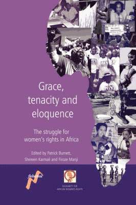 Patrick Burnett, Shereen Karmali, Firoze Manji - Grace, Tenacity and Eloquence, Häftad