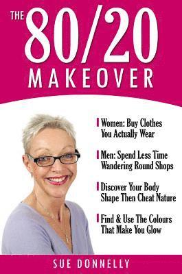Sue Donnelly, Joe Gregory - 80/20 Makeover, Häftad