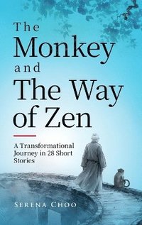 bokomslag Monkey and the Way of Zen