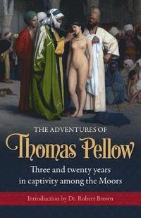 bokomslag Adventures of Thomas Pellow