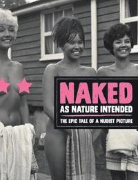 bokomslag Naked as Nature Intented